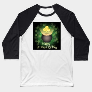 Happy Saint Patricks Day Baseball T-Shirt